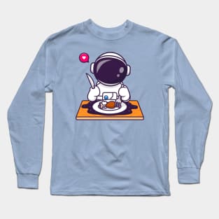 Cute Astronaut Eating Fried Chicken On Space Cartoon Long Sleeve T-Shirt